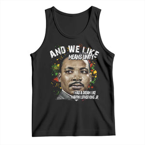 I Had A Dream Like Martin Luther King Tank Top TS10 Black Print Your Wear