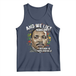 I Had A Dream Like Martin Luther King Tank Top TS10 Navy Print Your Wear