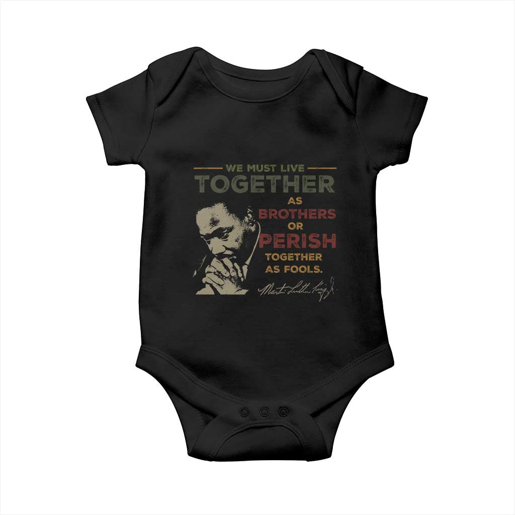 Martin Luther King Jr. Baby Onesie Live Together MLK Day Black History Month TS10 Black Print Your Wear