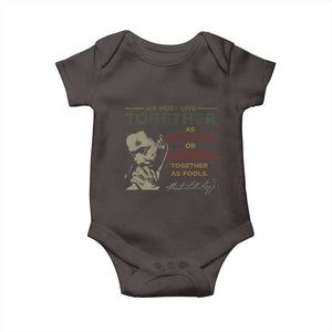 Martin Luther King Jr. Baby Onesie Live Together MLK Day Black History Month TS10 Dark Chocolate Print Your Wear