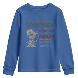 Martin Luther King Jr. Youth Sweatshirt Live Together MLK Day Black History Month TS10 Royal Blue Print Your Wear