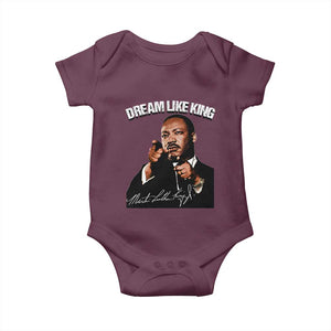 Martin Luther King Jr. Baby Onesie Dream Like King MLK Day Black History Month TS10 Maroon Print Your Wear