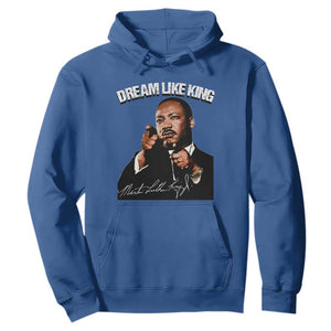 Martin Luther King Jr. Hoodie Dream Like King MLK Day Black History Month TS10 Royal Blue Print Your Wear