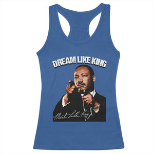 Martin Luther King Jr. Racerback Tank Top Dream Like King MLK Day Black History Month TS10 Royal Blue Print Your Wear