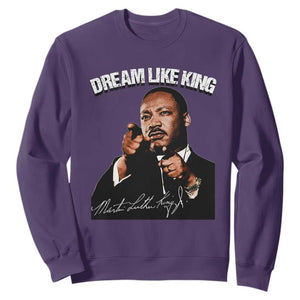 Martin Luther King Jr. Sweatshirt Dream Like King MLK Day Black History Month TS10 Purple Print Your Wear