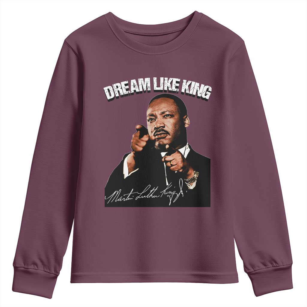 Martin Luther King Jr. Youth Sweatshirt Dream Like King MLK Day Black History Month TS10 Maroon Print Your Wear