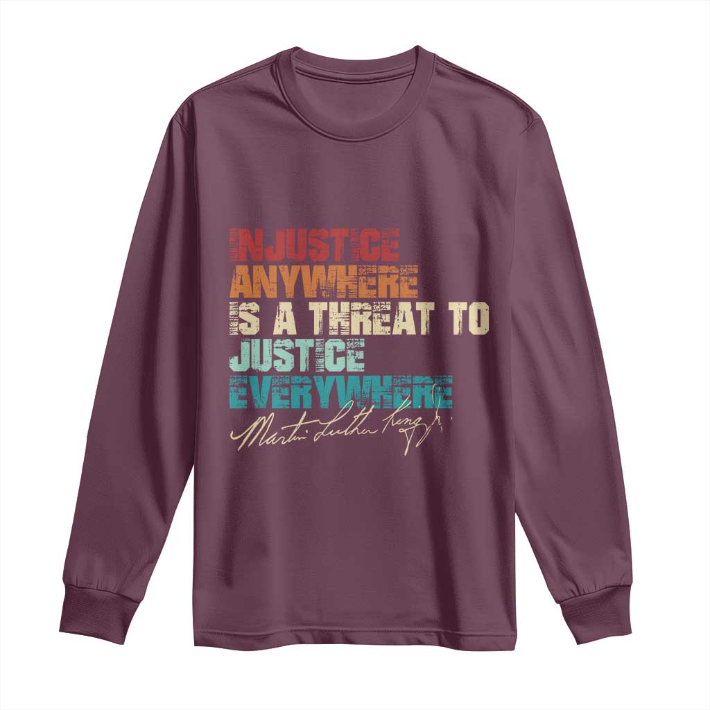Martin Luther King Jr. Long Sleeve Shirt Vintage Inspirational Quote MLK Day Black History Month TS10 Maroon Print Your Wear