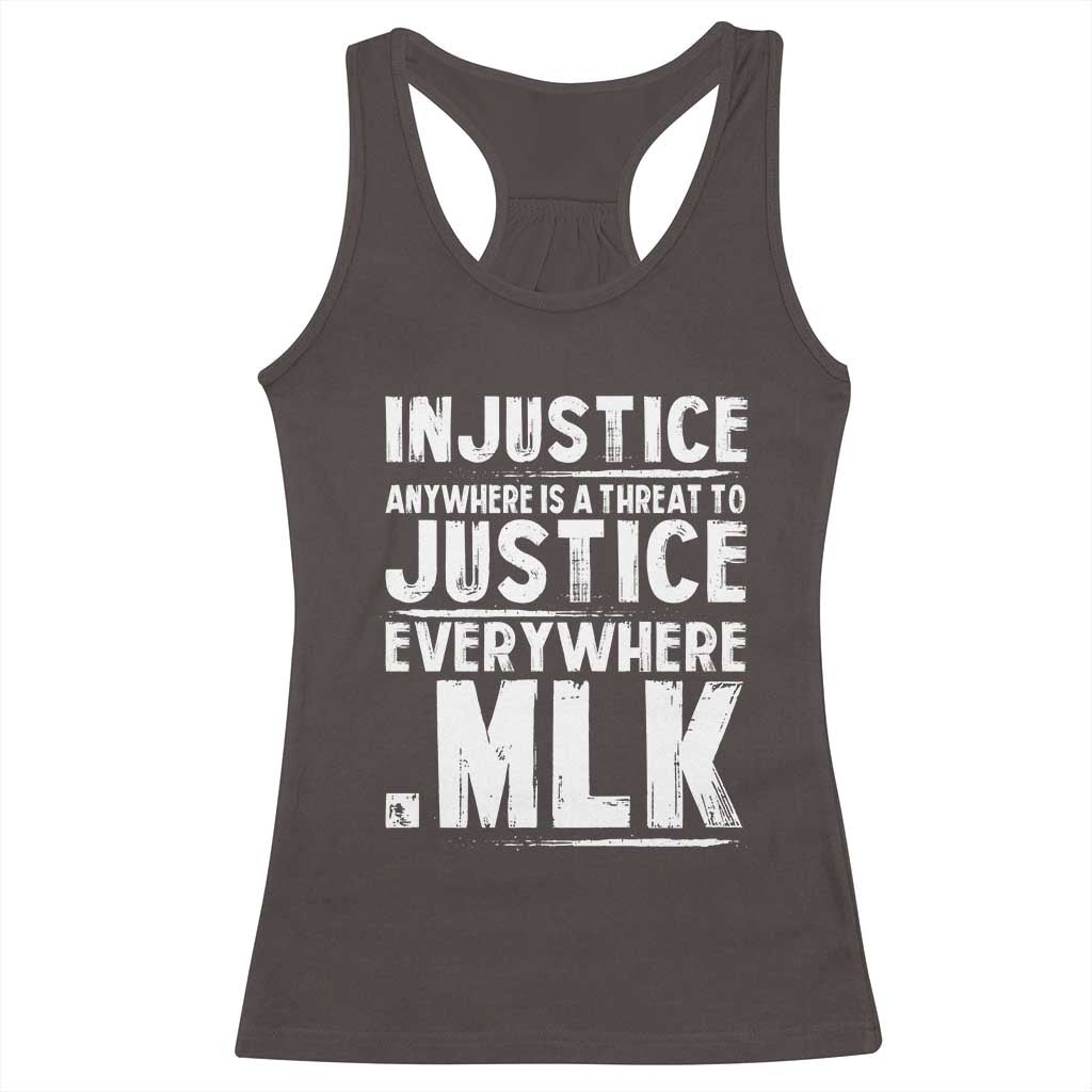 Martin Luther King Jr. Racerback Tank Top Inspirational Quote MLK Day Black History Month TS10 Dark Chocolate Print Your Wear