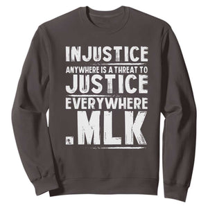 Martin Luther King Jr. Sweatshirt Inspirational Quote MLK Day Black History Month TS10 Dark Chocolate Print Your Wear