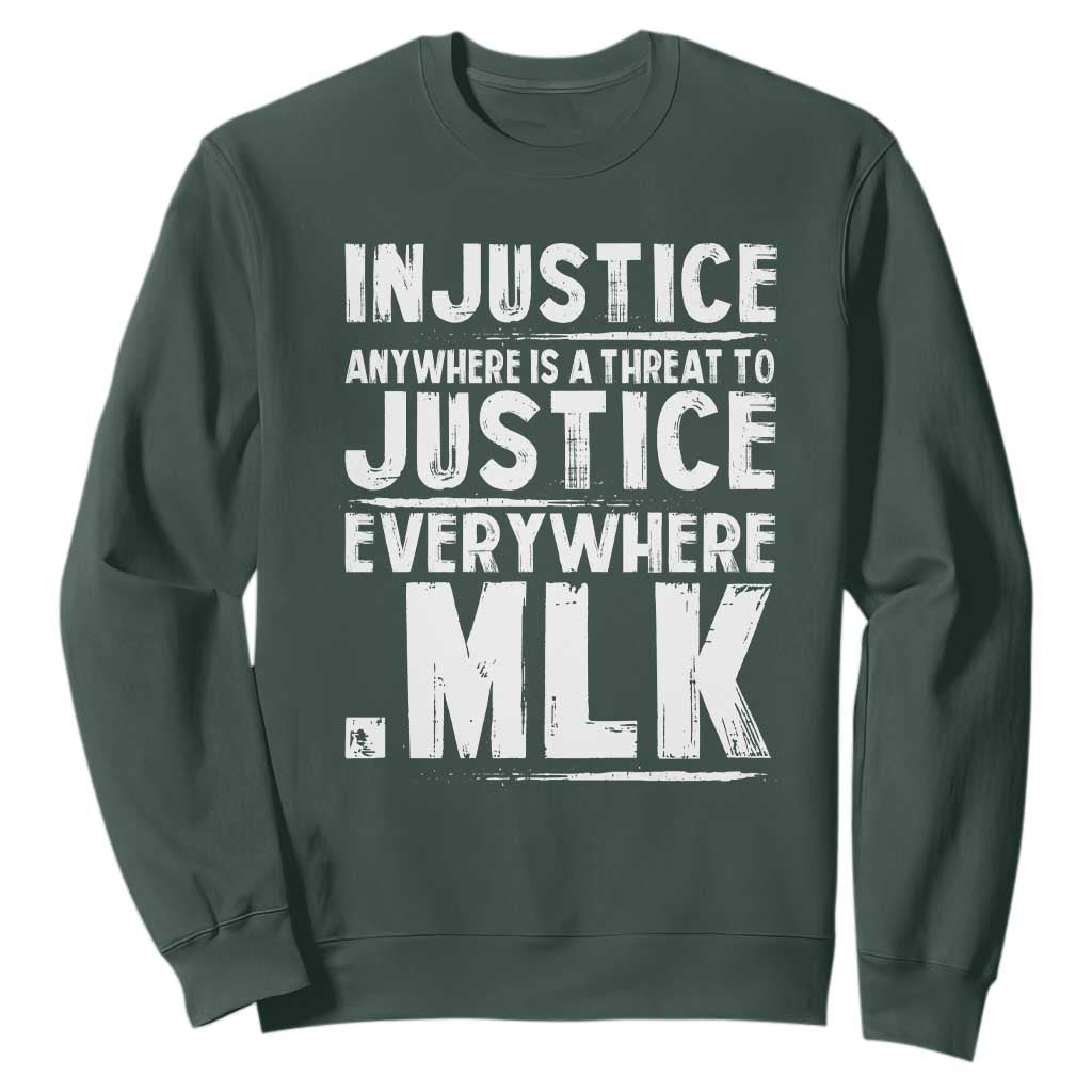 Martin Luther King Jr. Sweatshirt Inspirational Quote MLK Day Black History Month TS10 Dark Forest Green Print Your Wear
