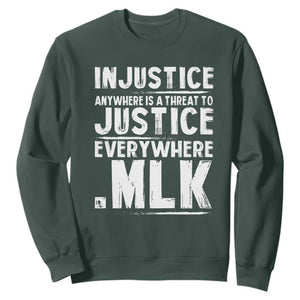 Martin Luther King Jr. Sweatshirt Inspirational Quote MLK Day Black History Month TS10 Dark Forest Green Print Your Wear