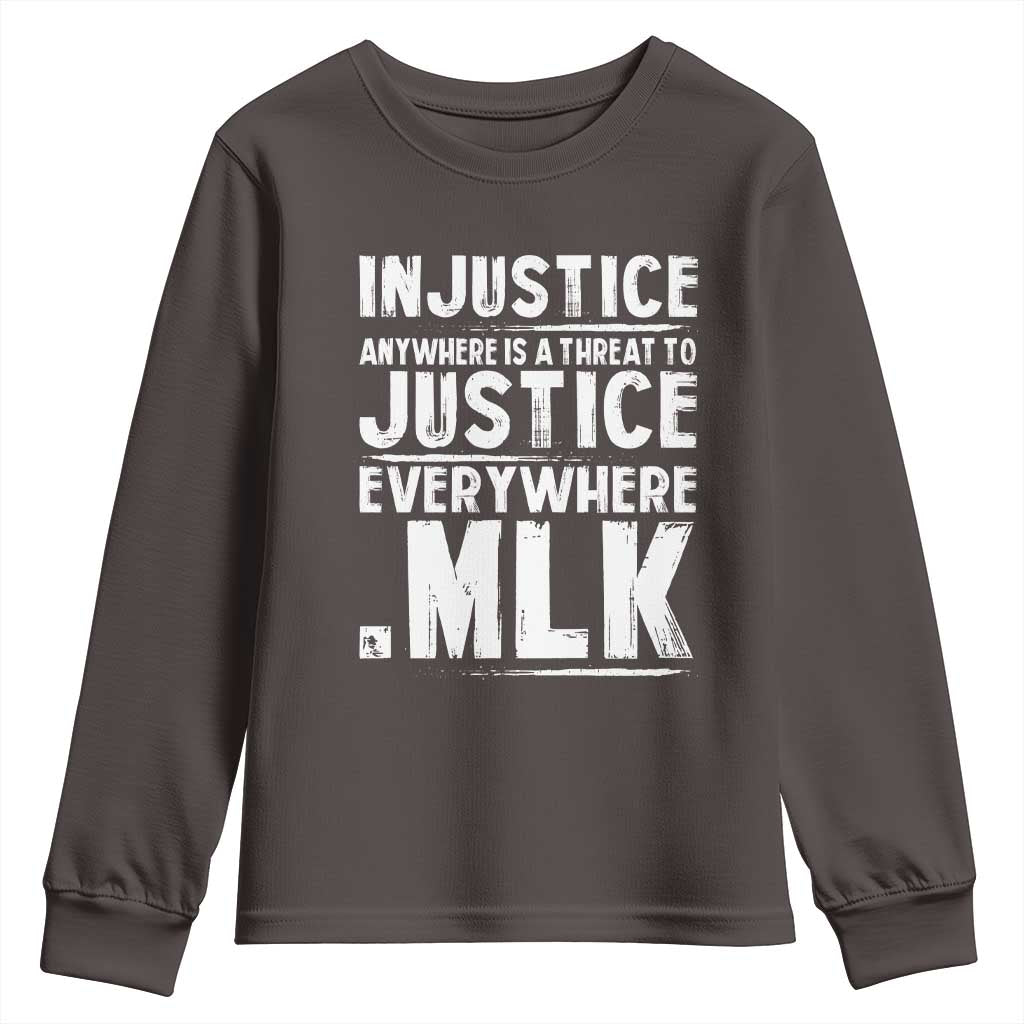 Martin Luther King Jr. Youth Sweatshirt Inspirational Quote MLK Day Black History Month TS10 Dark Chocolate Print Your Wear