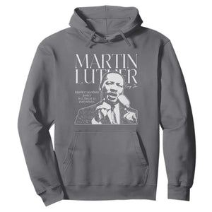Martin Luther King Jr. Hoodie MLK Day Black History Month Inspirational Quote TS10 Charcoal Print Your Wear