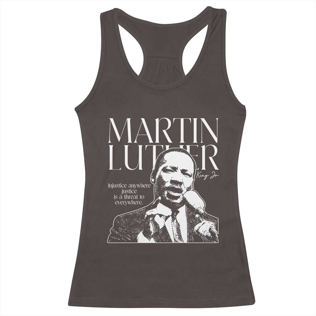 Martin Luther King Jr. Racerback Tank Top MLK Day Black History Month Inspirational Quote TS10 Dark Chocolate Print Your Wear