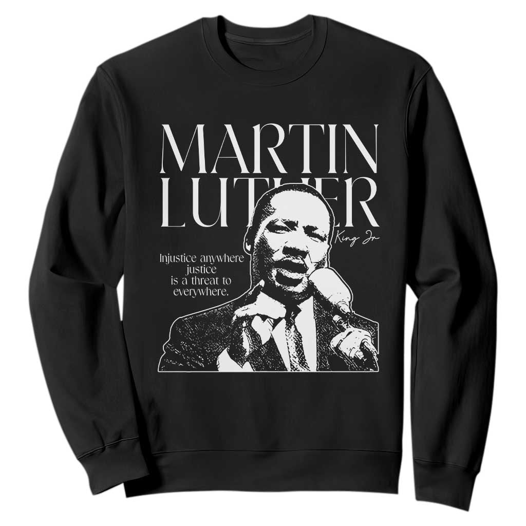 Martin Luther King Jr. Sweatshirt MLK Day Black History Month Inspirational Quote TS10 Black Print Your Wear