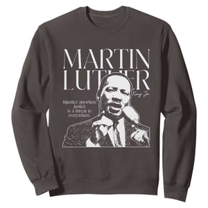 Martin Luther King Jr. Sweatshirt MLK Day Black History Month Inspirational Quote TS10 Dark Chocolate Print Your Wear