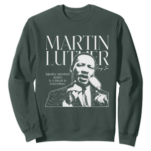 Martin Luther King Jr. Sweatshirt MLK Day Black History Month Inspirational Quote TS10 Dark Forest Green Print Your Wear