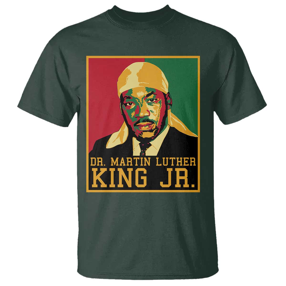 Martin Luther King T Shirt Retro MLK Day TS10 Dark Forest Green Print Your Wear