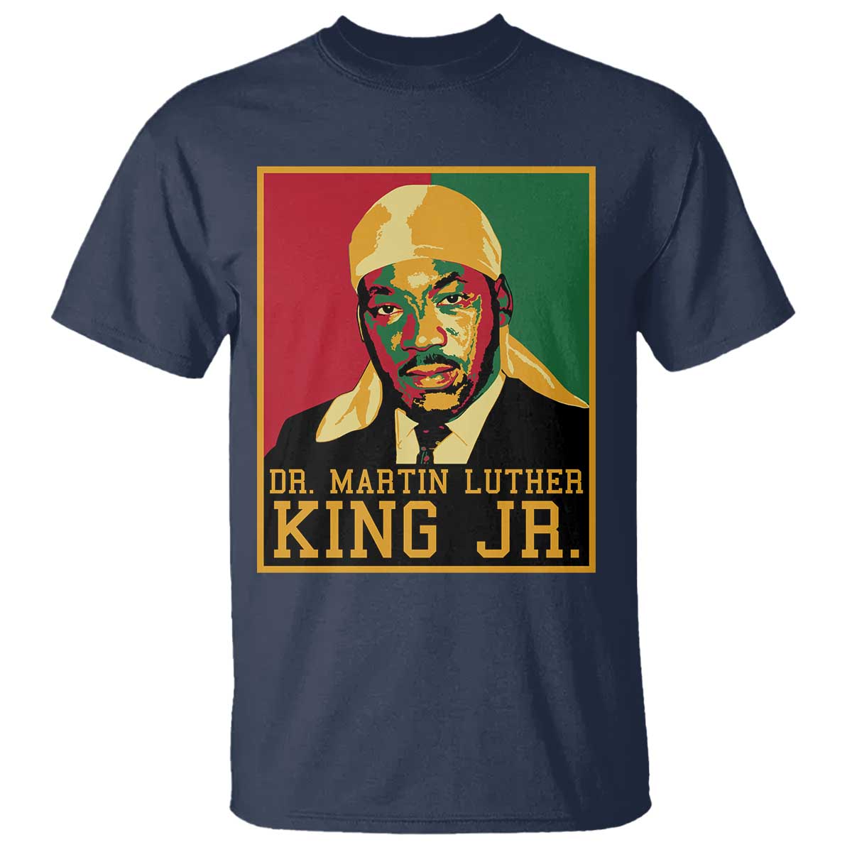 Martin Luther King T Shirt Retro MLK Day TS10 Navy Print Your Wear