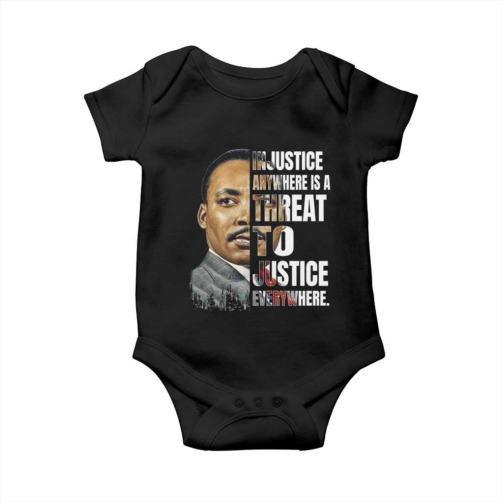 Martin Luther King Jr. Baby Onesie Civil Rights Injustice Anywhere Is a Threat To Justice Everywhere TS10 Black Print Your Wear