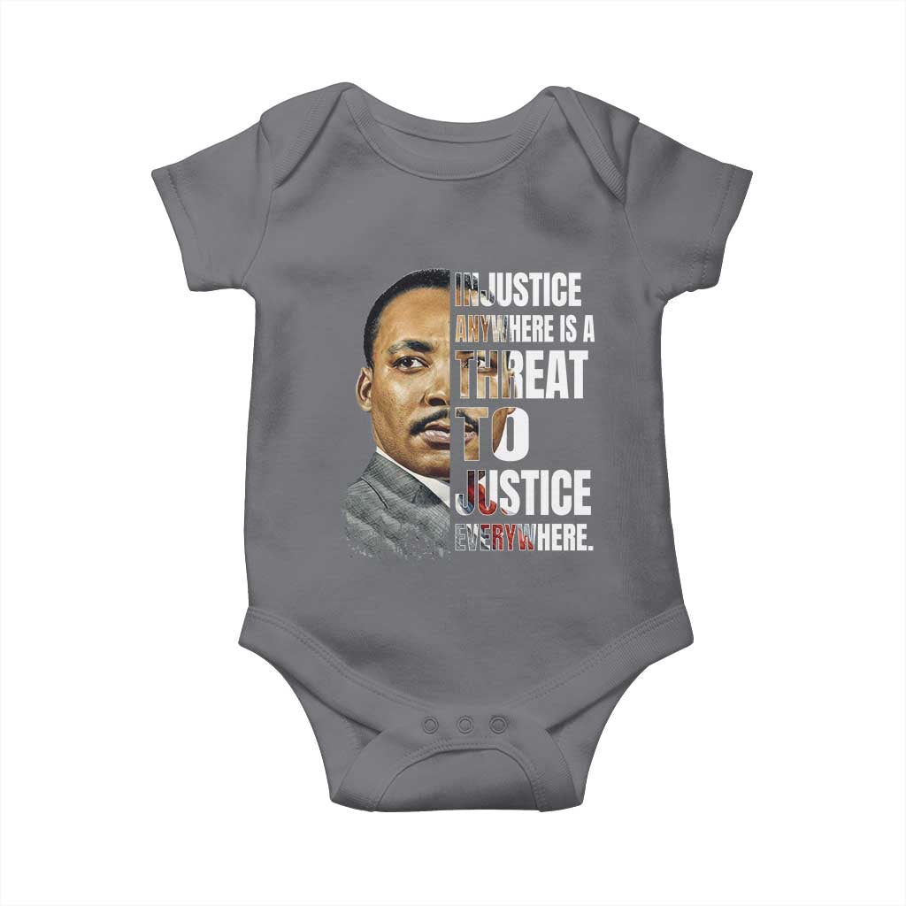 Martin Luther King Jr. Baby Onesie Civil Rights Injustice Anywhere Is a Threat To Justice Everywhere TS10 Charcoal Print Your Wear