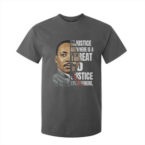 Martin Luther King Jr. T Shirt For Kid Civil Rights Injustice Anywhere Is a Threat To Justice Everywhere TS10 Dark Heather Print Your Wear