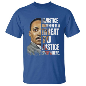 Martin Luther King Jr. T Shirt Civil Rights Injustice Anywhere Is a Threat To Justice Everywhere TS10 Royal Blue Print Your Wear