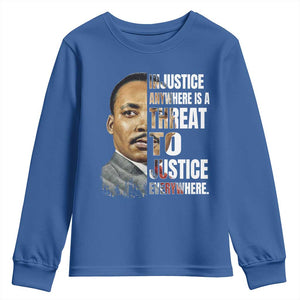 Martin Luther King Jr. Youth Sweatshirt Civil Rights Injustice Anywhere Is a Threat To Justice Everywhere TS10 Royal Blue Print Your Wear