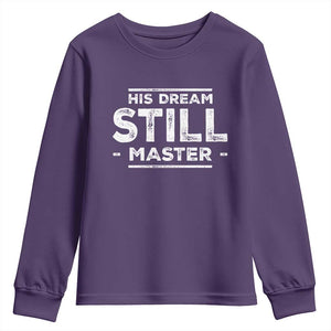 Martin Luther King Jr. Youth Sweatshirt His Dream Still Matters MLK Day Black History Month Human Rights TS10 Purple Print Your Wear