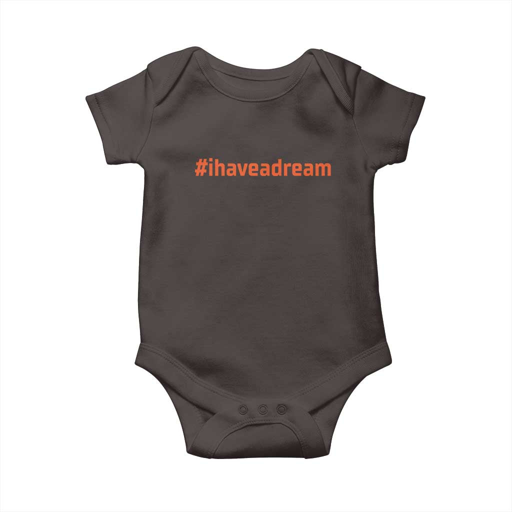 Martin Luther King Jr. Baby Onesie I Have A Dream MLK Day Black History Month TS10 Dark Chocolate Print Your Wear