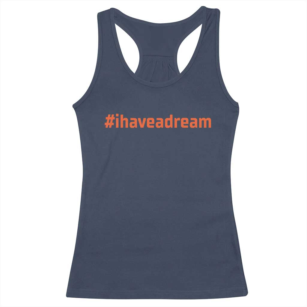 Martin Luther King Jr. Racerback Tank Top I Have A Dream MLK Day Black History Month TS10 Navy Print Your Wear