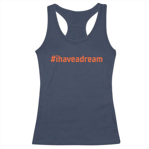 Martin Luther King Jr. Racerback Tank Top I Have A Dream MLK Day Black History Month TS10 Navy Print Your Wear