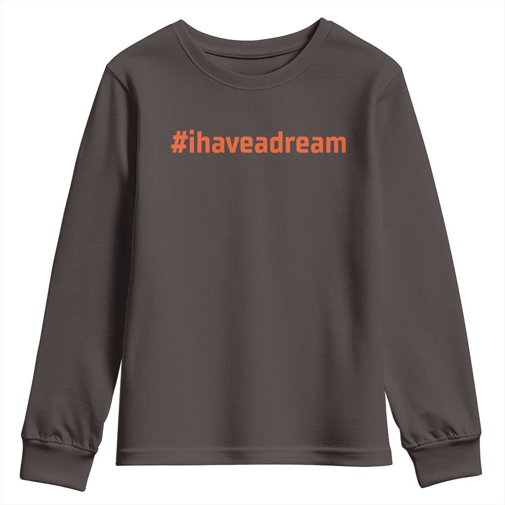 Martin Luther King Jr. Youth Sweatshirt I Have A Dream MLK Day Black History Month TS10 Dark Chocolate Print Your Wear