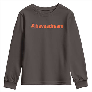 Martin Luther King Jr. Youth Sweatshirt I Have A Dream MLK Day Black History Month TS10 Dark Chocolate Print Your Wear