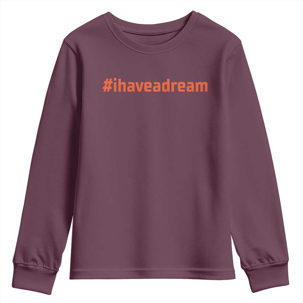 Martin Luther King Jr. Youth Sweatshirt I Have A Dream MLK Day Black History Month TS10 Maroon Print Your Wear