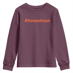 Martin Luther King Jr. Youth Sweatshirt I Have A Dream MLK Day Black History Month TS10 Maroon Print Your Wear