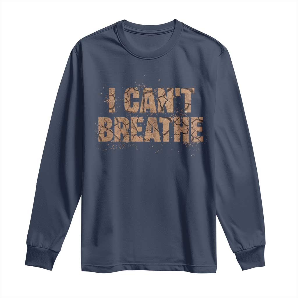 I Cant Breathe Protest Long Sleeve Shirt TS10 Navy Print Your Wear