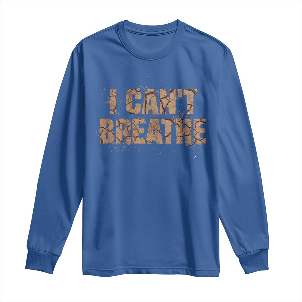 I Cant Breathe Protest Long Sleeve Shirt TS10 Royal Blue Print Your Wear