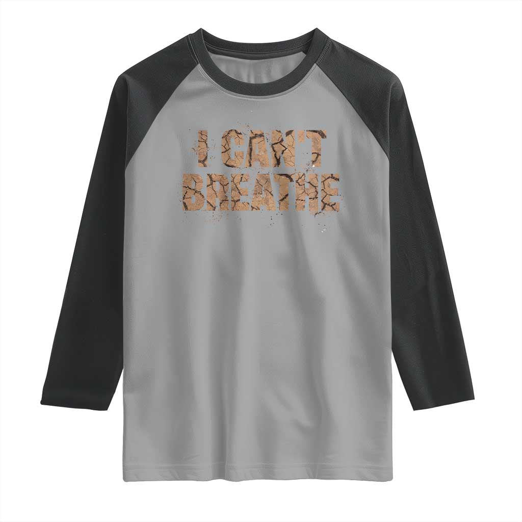 I Cant Breathe Protest Raglan Shirt TS10 Sport Gray Black Print Your Wear