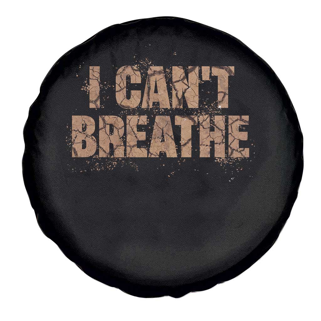 I Cant Breathe Protest Spare Tire Cover TS10 Print Your Wear