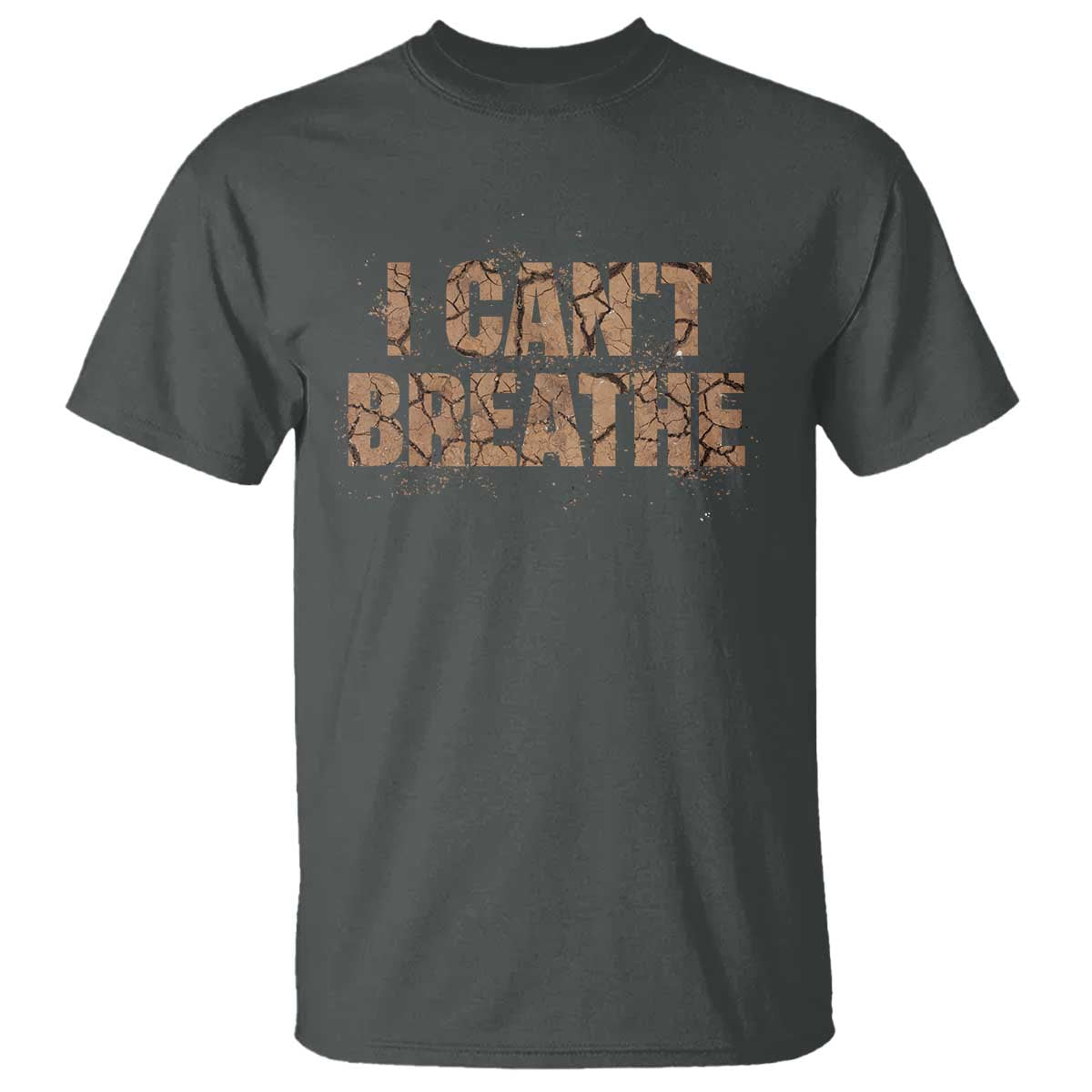 I Cant Breathe Protest T Shirt TS10 Dark Heather Print Your Wear
