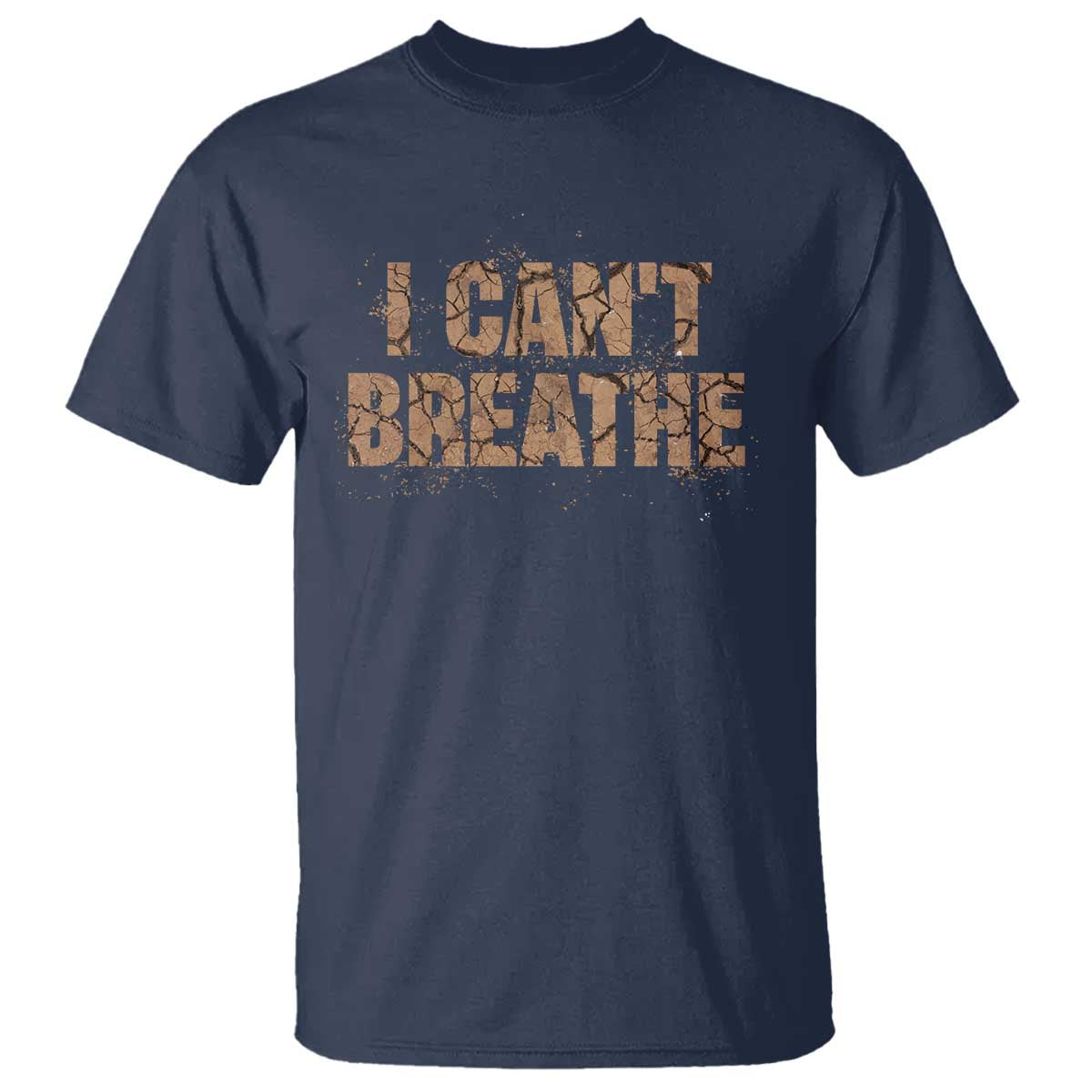 I Cant Breathe Protest T Shirt TS10 Navy Print Your Wear