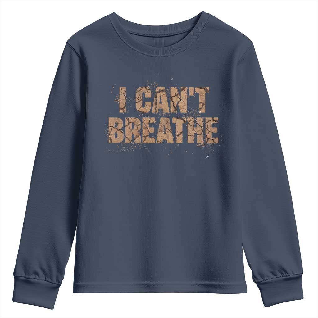 I Cant Breathe Protest Youth Sweatshirt TS10 Navy Print Your Wear