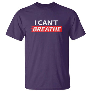 I Cant Breathe T Shirt Protest Civil Right TS10 Purple Print Your Wear