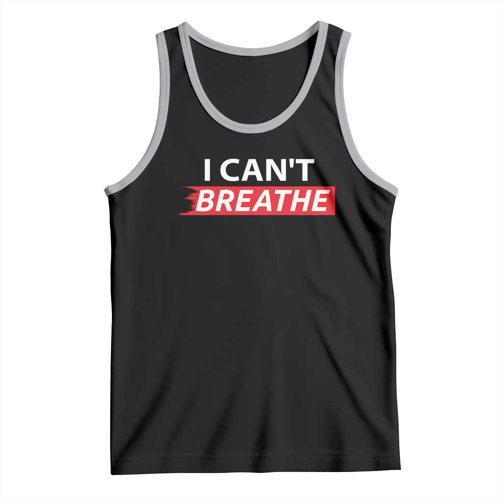 I Cant Breathe Tank Top Protest Civil Right TS10 Black Athletic Heather Print Your Wear