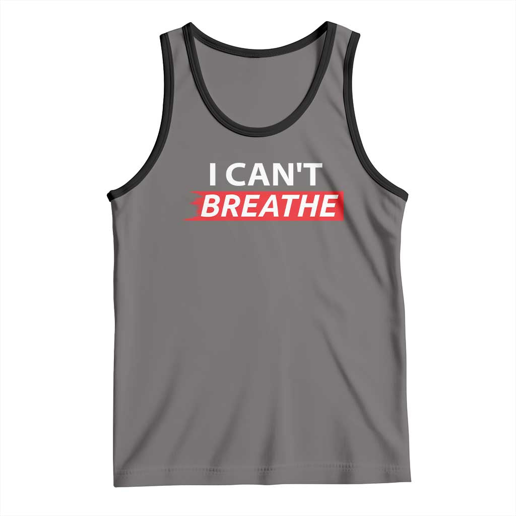 I Cant Breathe Tank Top Protest Civil Right TS10 Deep Heather Black Print Your Wear
