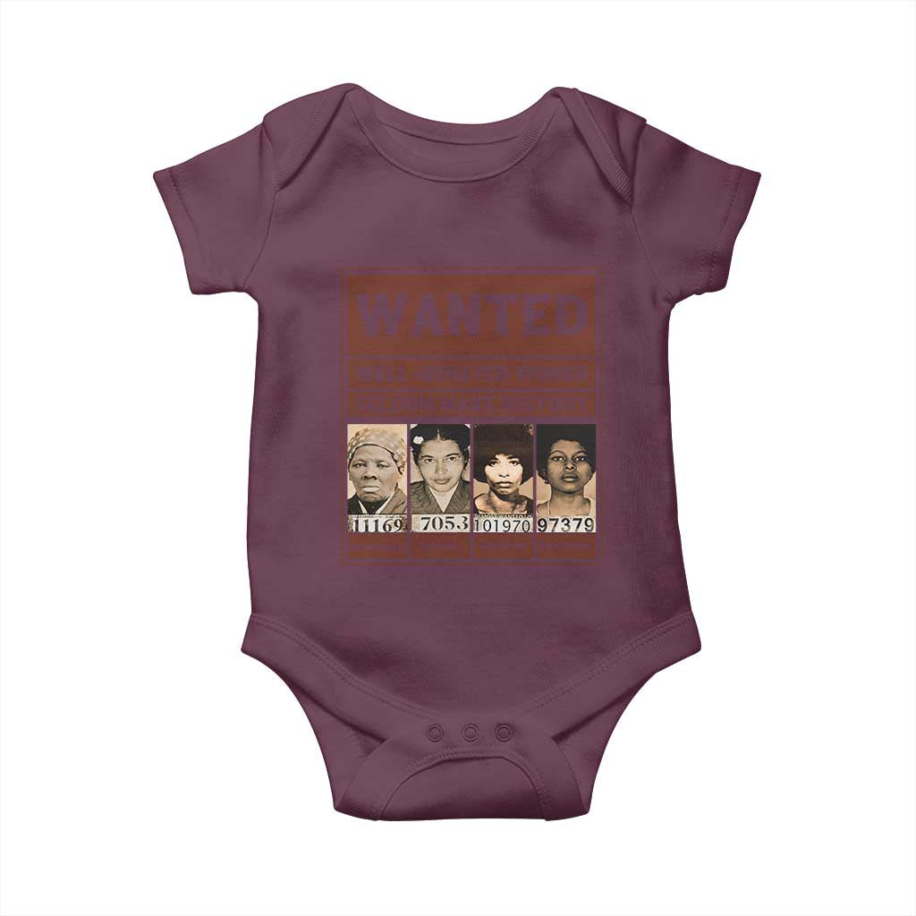 Black Female Empowerment Baby Onesie Wanted Well Behaved Women Seldom Make History TS10 Maroon Print Your Wear