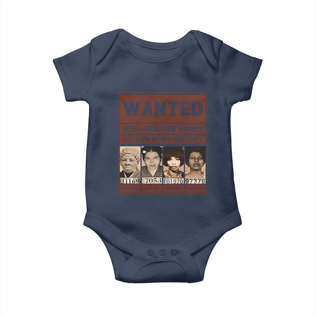 Black Female Empowerment Baby Onesie Wanted Well Behaved Women Seldom Make History TS10 Navy Print Your Wear