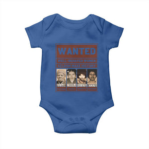 Black Female Empowerment Baby Onesie Wanted Well Behaved Women Seldom Make History TS10 Royal Blue Print Your Wear