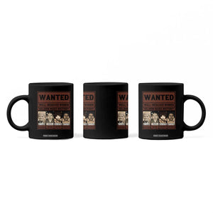 Black Female Empowerment Coffee Mug Wanted Well Behaved Women Seldom Make History TS10 Print Your Wear